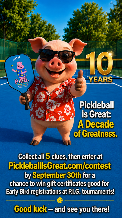 Pickleball is Great Celebrates “ A Decade of Greatness” with Mystery Contest